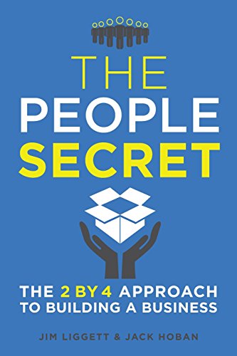 The People Secret The 2 By 4 Approach To Building A Business [Paperback]