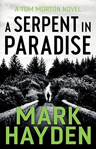 A Serpent In Paradise (tom Morton) [Paperback]
