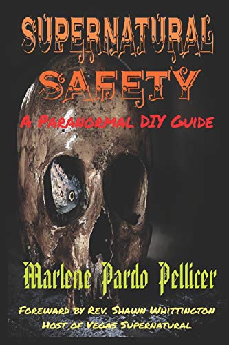 Supernatural Safety  A Paranormal DIY Guide [Paperback]