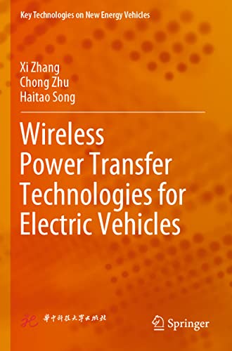Wireless Power Transfer Technologies for Electric Vehicles [Paperback]