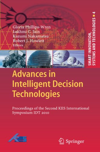 Advances in Intelligent Decision Technologies Proceedings of the Second KES Int [Hardcover]