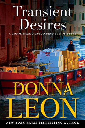 Transient Desires A Commissario Guido Brunetti Mystery [Paperback]