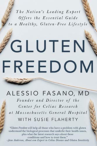Gluten Freedom The Nation's Leading Expert Offers the Essential Guide to a Heal [Paperback]