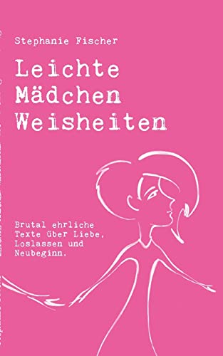 Leichte Madchen Weisheiten