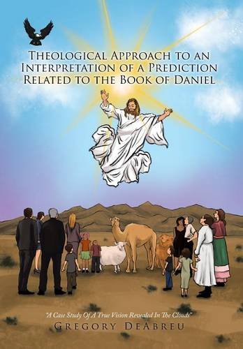 Theological Approach To An Interpretation Of A Prediction Related To The Book Of [Hardcover]