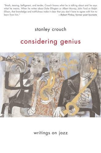 Considering Genius Writings on Jazz [Paperback]