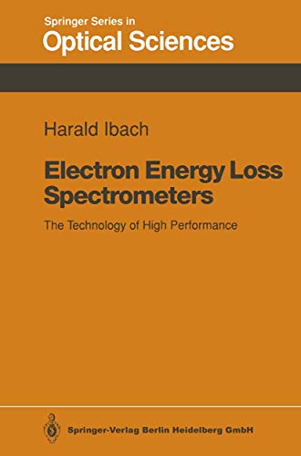 Electron Energy Loss Spectrometers The Technology of High Performance [Paperback]