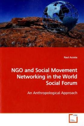 Ngo and Social Movement Networking in the World Social Forum [Paperback]
