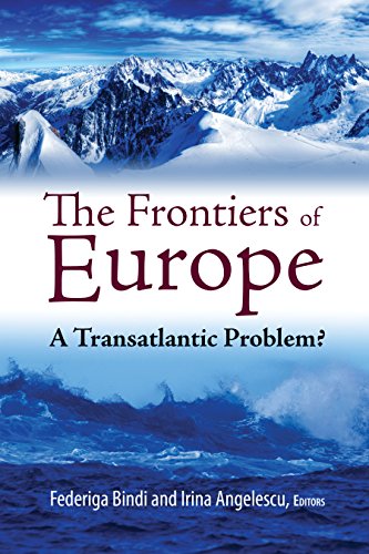 The Frontiers of Europe A Transatlantic Problem [Paperback]