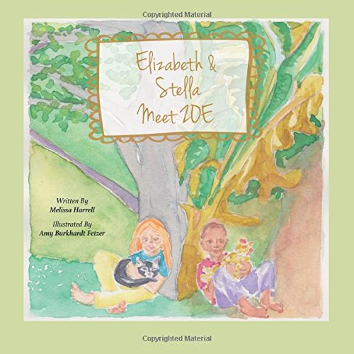 Elizabeth And Stella Meet Zoe [Hardcover]