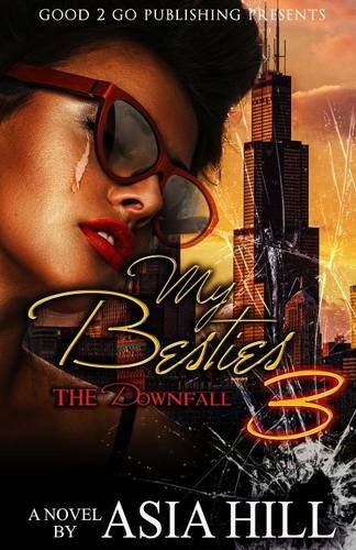 My Besties 3 The Downfall [Paperback]