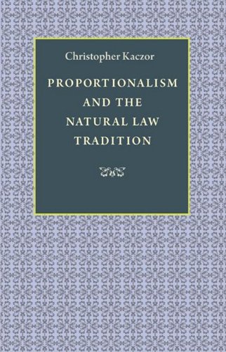 Proportionalism And The Natural Law Tradition [Paperback]