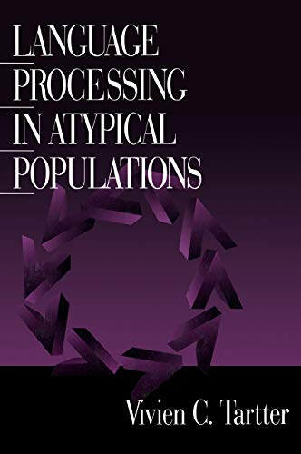 Language Processing in Atypical Populations [Hardcover]