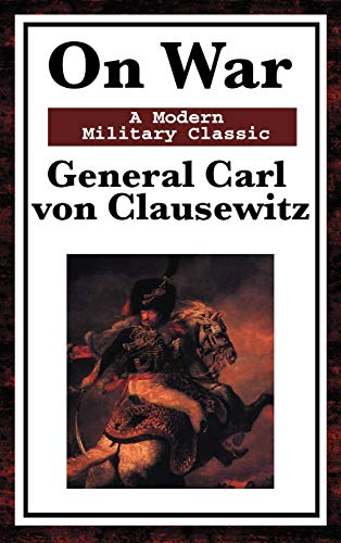 On War A Modern Military Classic [Hardcover]