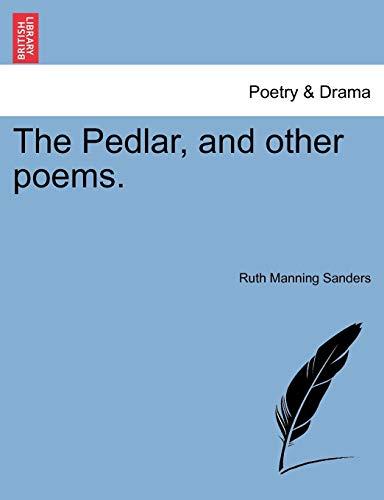 Pedlar, and Other Poems [Paperback]
