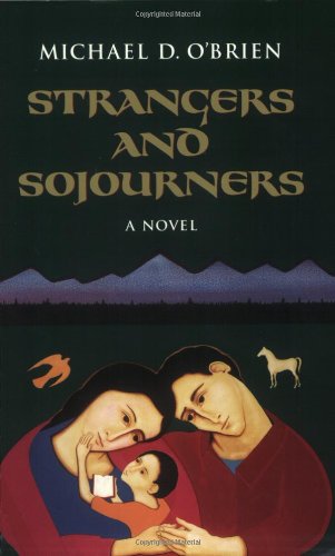 Strangers and Sojourners A Novel [Paperback]