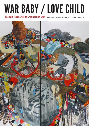 War Baby / Love Child Mixed Race Asian American Art [Paperback]