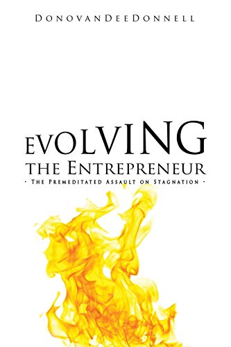 Evolving The Entrepreneur [Paperback]