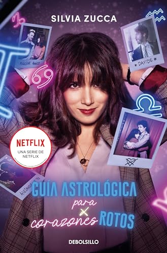 Gua astrolgica para corazones rotos/ Astrological Guide for Broken Hearts [Paperback]
