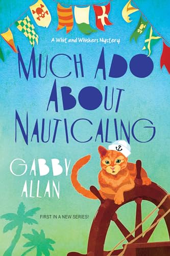 Much Ado about Nauticaling [Paperback]