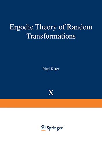 Ergodic Theory of Random Transformations [Paperback]