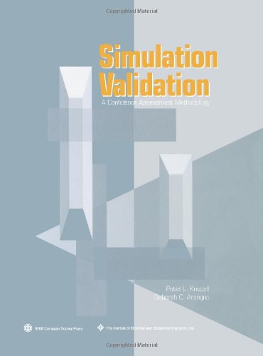 Simulation Validation A Confidence Assessment Methodology [Paperback]