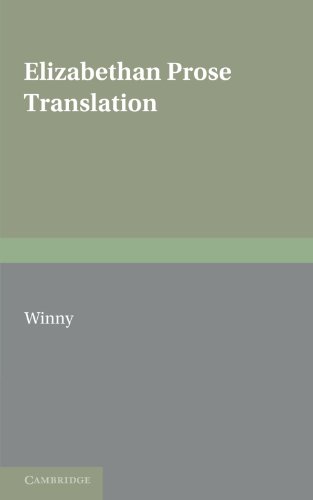 Elizabethan Prose Translation [Paperback]