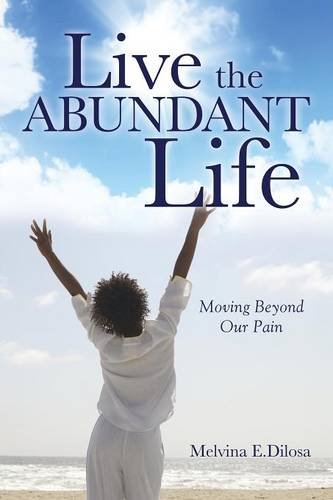 Live The Abundant Life [Paperback]