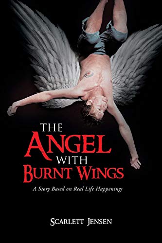 Angel with Burnt Wings [Paperback]