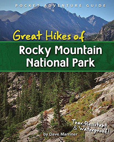 Great Hikes of Rocky Mountain National Park [Spiral bound]