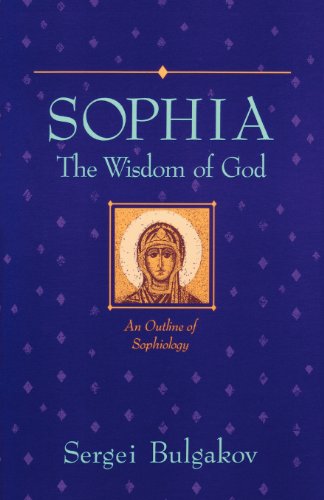 Sophia The Wisdom Of God (library Of Russian Philosophy) [Paperback]