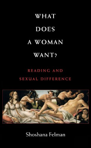 What Does A Woman Want Reading And Sexual Difference [Paperback]