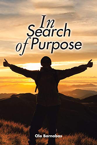 In Search Of Purpose [Paperback]