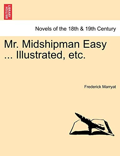 Mr. Midshipman Easy ... Illustrated, Etc. [Paperback]