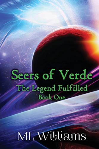 Seers Of Verde The Legend Fulfilled [Paperback]