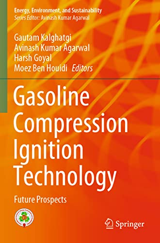Gasoline Compression Ignition Technology Future Prospects [Paperback]