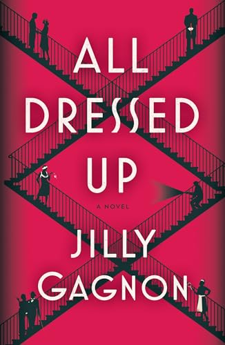All Dressed Up A Novel [Paperback]