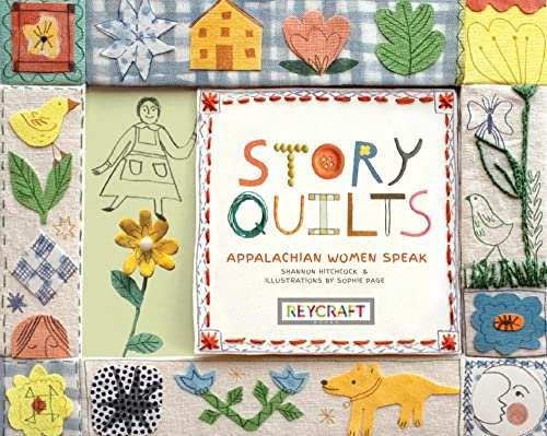 Story Quilts Appalachian Women Speak     [CLOTH               ]