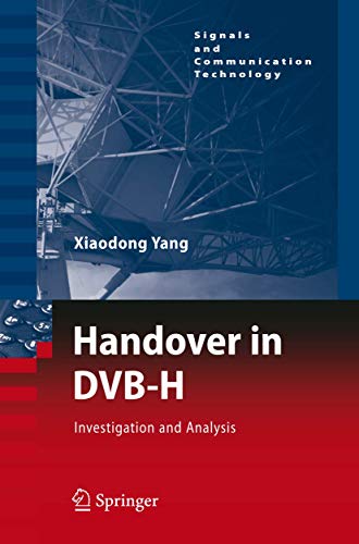 Handover in DVB-H Investigations and Analysis [Hardcover]