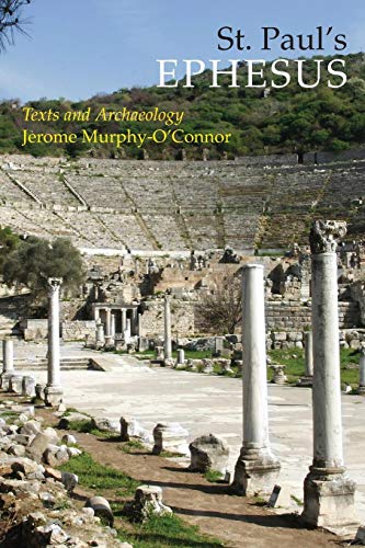 St. Paul's Ephesus Texts And Archaeology [Paperback]
