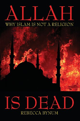 Allah Is Dead Why Islam Is Not A Religion [Perfect Paperback]