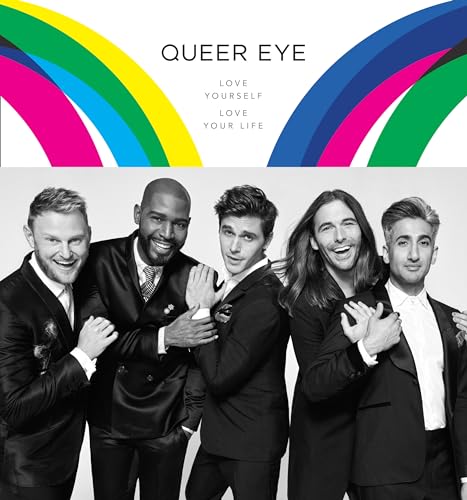 Queer Eye Love Yourself. Love Your Life. [Hardcover]