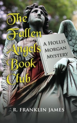 The Fallen Angels Book Club (hollis Morgan Mystery) [Paperback]