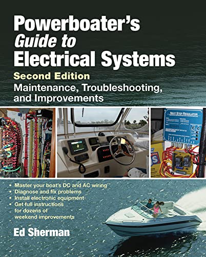 Powerboater's Guide to Electrical Systems, Second Edition [Hardcover]