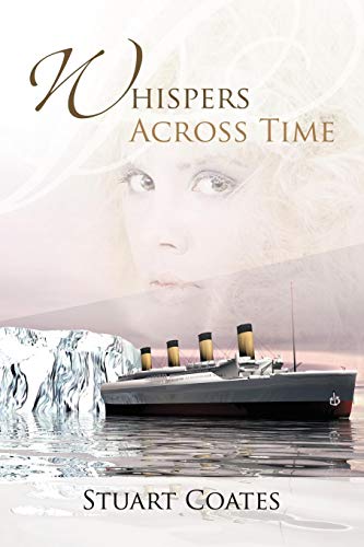 Whispers Across Time [Paperback]