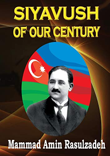 Siyavush of Our Century [Paperback]