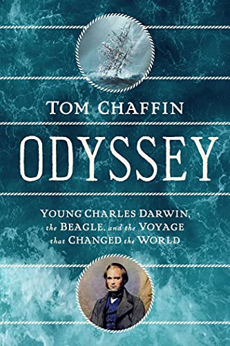 Odyssey Young Charles Darwin, The Beagle, and The Voyage that Changed the World [Hardcover]