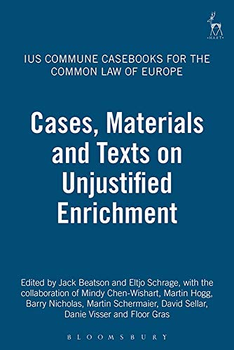 Cases, Materials and Texts on Unjustified Enrichment Ius Commune Casebooks for  [Paperback]