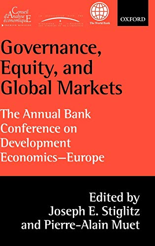 Governance, Equity, and Global Markets The Annual Bank Conference on Developmen [Hardcover]