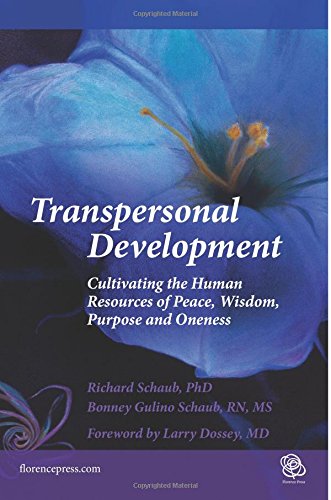 Transpersonal Development Cultivating The Human Resources Of Peace, Wisdom, Pur [Paperback]